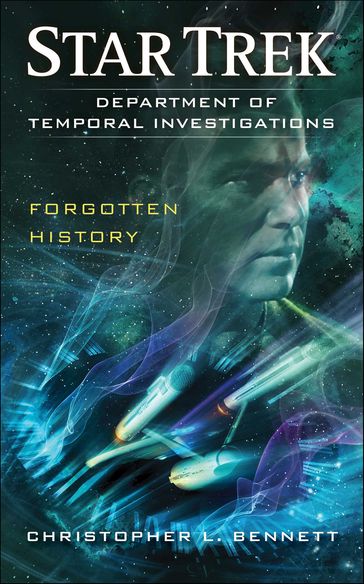 Department of Temporal Investigations: Forgotten History - Christopher L. Bennett