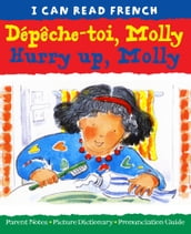 Dépêche-toi, Molly (Hurry up, Molly)