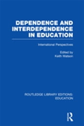 Dependence and Interdependence in Education