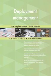 Deployment management A Complete Guide - 2019 Edition