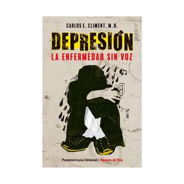 Depresión - La enfermedad sin voz - Carlos Climent - Sonia Bersh