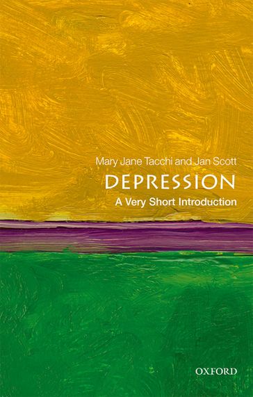 Depression: A Very Short Introduction - Jan Scott - Mary Jane Tacchi