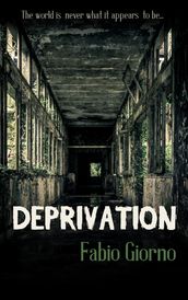 Deprivation