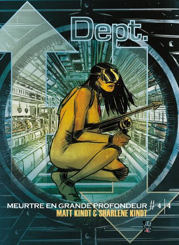 Dept. H (Tome 4) - Matt Kindt - Sharlene Kindt