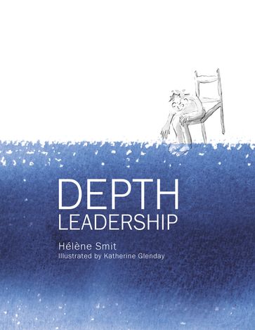 Depth Leadership - Helene Smit