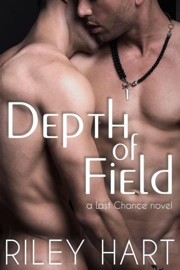 Depth of Field - Riley Hart