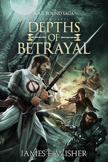 Depths of Betrayal - James E. Wisher