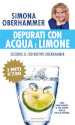 Depurati con acqua e limone secondo il tuo biotipo Oberhammer. Cura ogni giorno il tuo corpo con la doccia interna