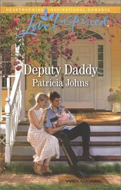 Deputy Daddy (Comfort Creek Lawmen, Book 1) (Mills & Boon Love Inspired)