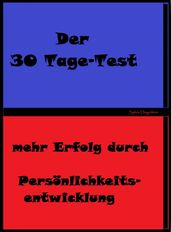 Der 30 Tage Test