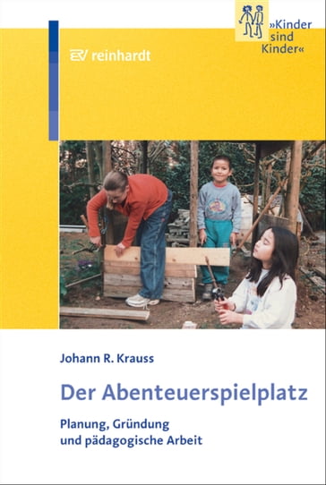 Der Abenteuerspielplatz - Johann R. Krauss