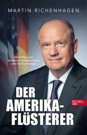 Der Amerika-Flüsterer