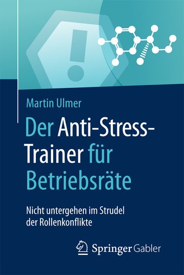 Der Anti-Stress-Trainer für Betriebsräte - Martin Ulmer - Peter Buchenau