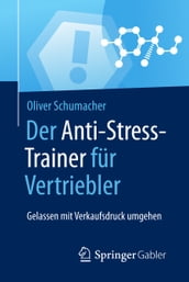 Der Anti-Stress-Trainer für Vertriebler