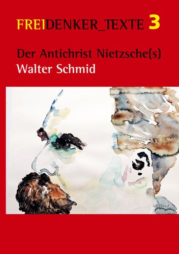 Der Antichrist Nietzsche(s) - Walter Schmid
