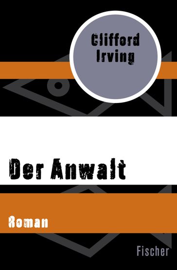 Der Anwalt - Clifford Irving