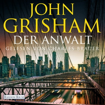 Der Anwalt - John Grisham