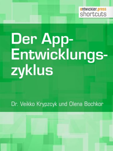 Der App-Entwicklungszyklus - Dr. Veikko Krypzcyk - Olena Bochkor