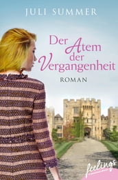 Der Atem der Vergangenheit