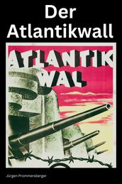 Der Atlantikwall