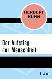 Der Aufstieg der Menschheit