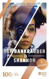 Der Bankräuber & Shannon