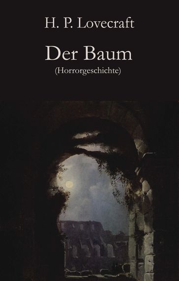 Der Baum - H. P. Lovecraft