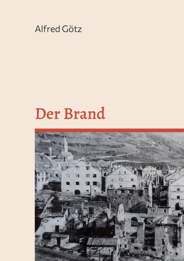 Der Brand - Alfred Gotz