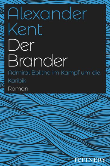 Der Brander - Alexander Kent