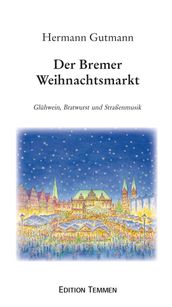 Der Bremer Weihnachtsmarkt