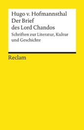 Der Brief des Lord Chandos. Schriften zur Literatur, Kultur und Geschichte