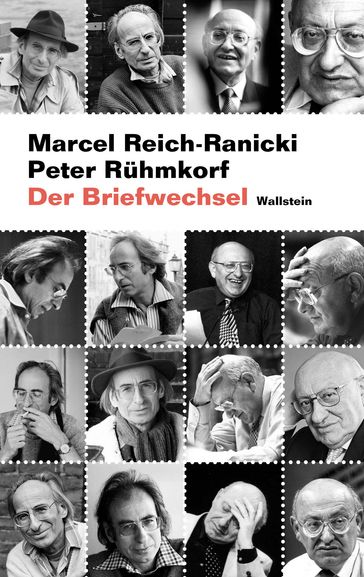 Der Briefwechsel - Marcel Reich-Ranicki - Peter Ruhmkorf