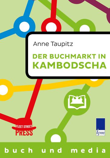 Der Buchmarkt in Kambodscha - Anne Taupitz