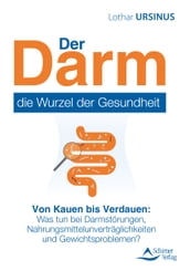 Der Darm die Wurzel der Gesundheit