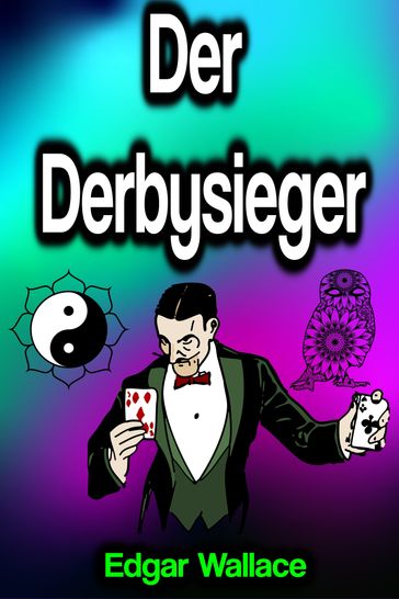 Der Derbysieger - Edgar Wallace