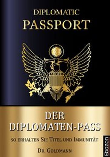 Der Diplomaten-Pass - Dr. Goldmann