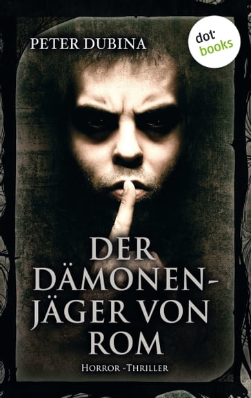 Der Dämonenjäger von Rom - Peter Dubina