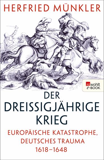 Der Dreißigjährige Krieg - Herfried Munkler