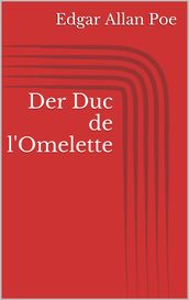 Der Duc de l Omelette