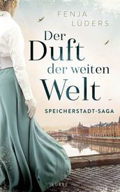 Der Duft der weiten Welt