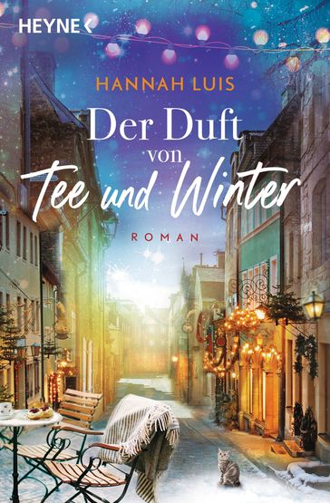 Der Duft von Tee und Winter - Hannah Luis