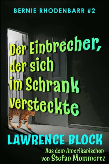 Der Einbrecher, der sich im Schrank versteckte - Lawrence Block - Stefan Mommertz