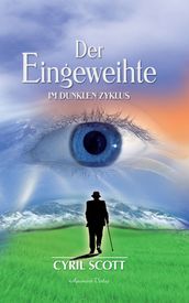 Der Eingeweihte - Im dunklen Zyklus