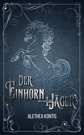 Der Einhorn-Jäger