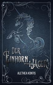 Der Einhorn-Jäger