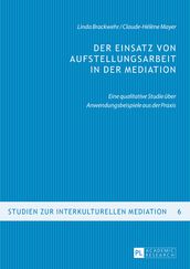 Der Einsatz von Aufstellungsarbeit in der Mediation