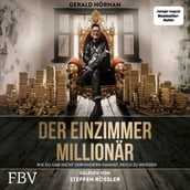 Der Einzimmer-Millionär