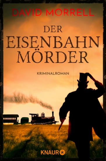 Der Eisenbahnmörder - David Morrell