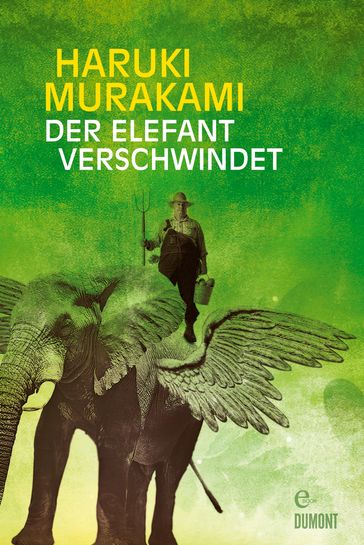 Der Elefant verschwindet - Haruki Murakami