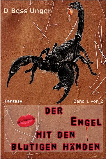 Der Engel mit den blutigen Handen - D. Bess Unger